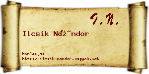 Ilcsik Nándor névjegykártya
